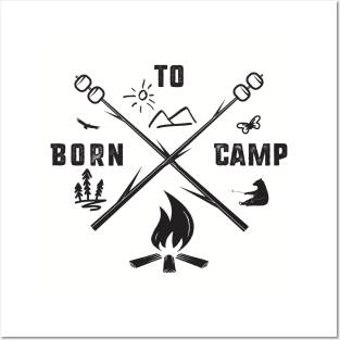 Born To Camp Posters and Art
